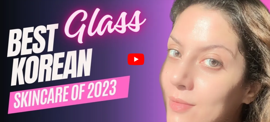 Korean items for glass skin