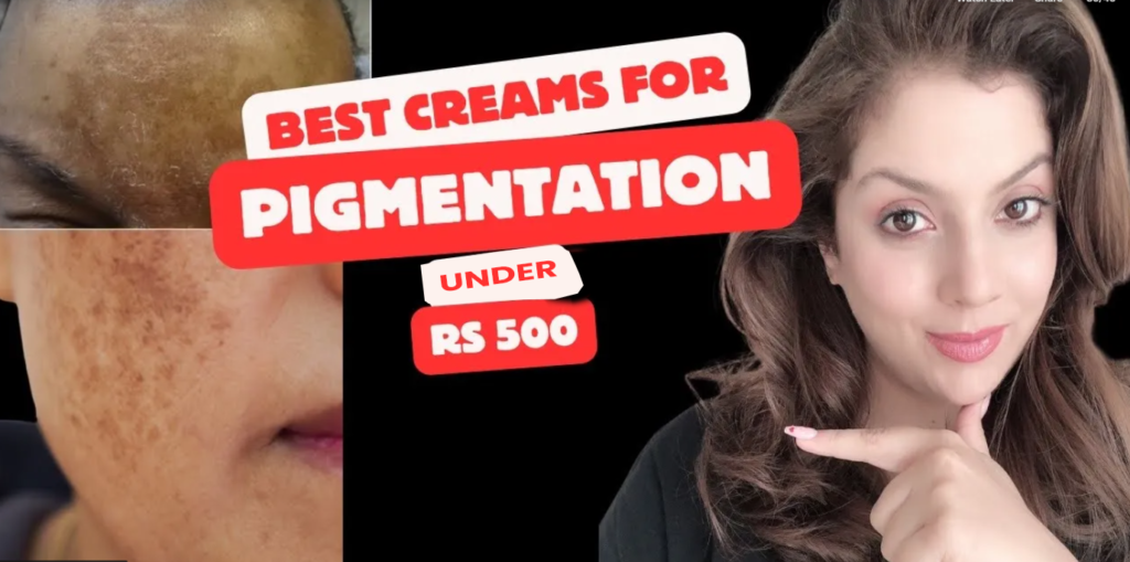 Best 10 creams for Pigmentation & Melasma in India